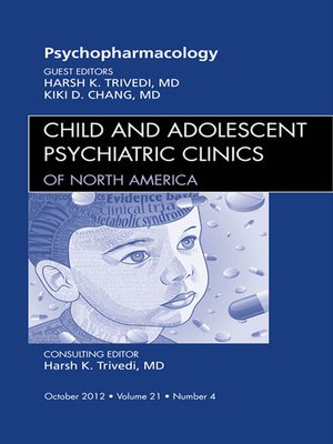 cover image of Psychopharmacology, an Issue of Child and Adolescent Psychiatric Clinics of North America